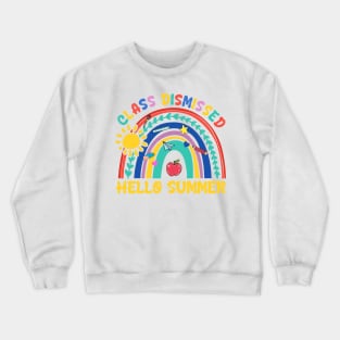 CLASS DISMISSED HELLO SUMMER Last Day School Gift For Kids Boys Girls Crewneck Sweatshirt